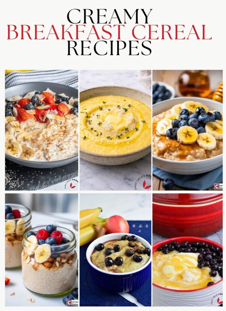 Creamy Breakfast Cereal Recipes To Start Your Day Chef Lola s Kitchen Creamy Breakfast Cereal Recipes To Start Your Day Chef Lola s Kitchen